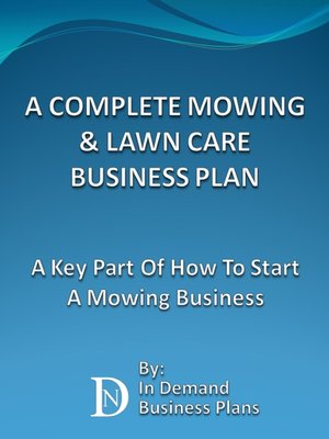 cover image of A Complete Mowing & Lawn Care Business Plan